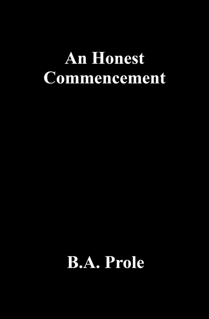 A Article titled "An Honest Commencement."